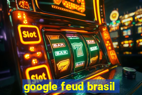 google feud brasil